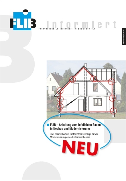 FLiB – Anleitung zum luftdichten Bauen in Neubau und Modernisierung