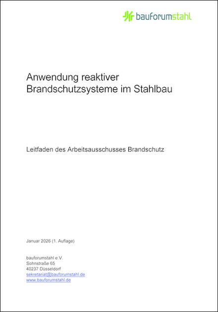 Leitfaden zu reaktiven Brandschutzsystemen im Stahlbau erschienen