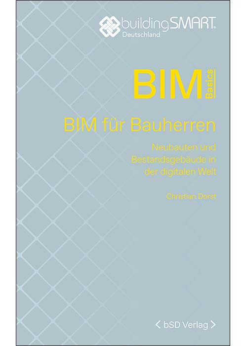 BIM für Bauherren - neu aus dem bSD Verlag