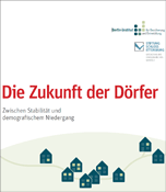 Studie "Die Zukunft der Dörfer"