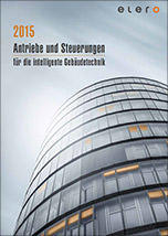 Elero-Produktkatalog 2015: 300 Seiten aktuelle Antriebs- und
