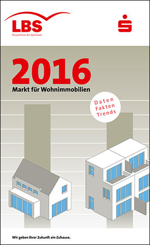 LBS-Analyse „Markt für Wohnimmobilien 2016“