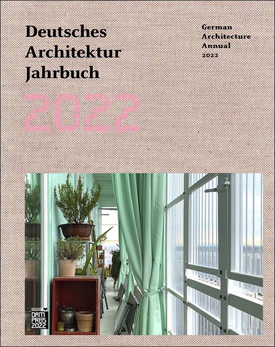 Deutsches Architektur Jahrbuch 2022 zum DAM Preis 2022