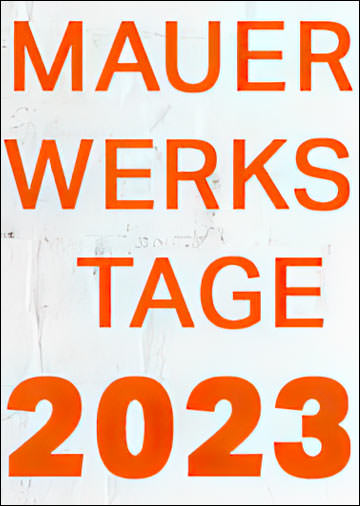 Mauerwerkstage 2023 im Februar in Ulm, Seligenstadt, Memmingen und Dachau sowie online