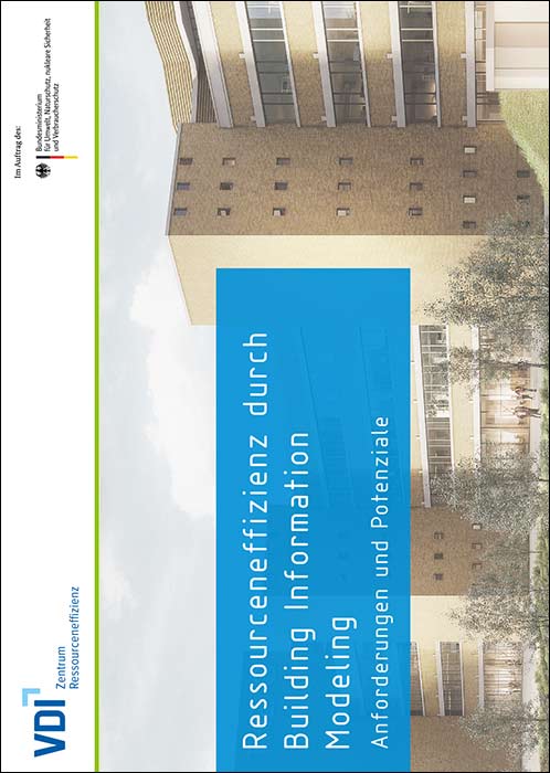 VDI-Broschüre zur Ressourceneffizienz durch Building Information Modeling (BIM)