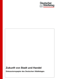 Deutscher Städtetag zur Zukunft des Handels in den Städten