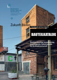 Konversion von Industriebrachen im Sinne der Kreativwirtschaft