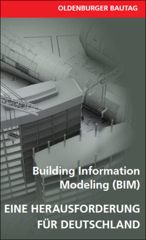 Beim 10. Oldenburger Bautag am 21. März 2014 dreht sich alles um BIM