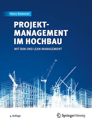 Projektmanagement im Hochbau mit BIM und Lean Management