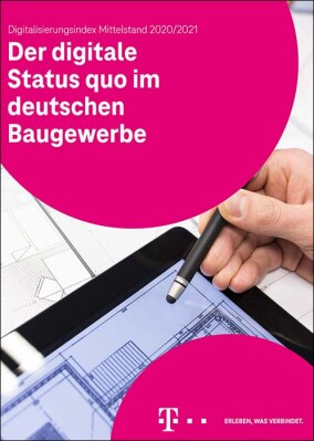 Digitalisierungsindex der Telekom: Baubranche weiterhin Digitalisierungs-Schlusslicht