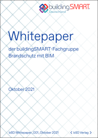 Kostenloses Whitepaper der buildingSMART-Fachgruppe „BIM und Brandschutz“