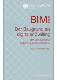Der Baugrund als digitaler Zwilling - neu aus dem bSD Verlag