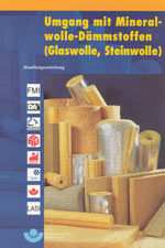 Mineralwolle-Dämmstoffe, Glaswolle, Steinwolle, Mineralwolle-Dämmstoff, Mineralwolle, Dämmstoffe, Dämmstoff, Gütegemeinschaft Mineralwolle e.V., Arbeitsschutzmaßnahmen, künstliche Mineralfasern, Schutzmaßnahmen, RAL-Gütezeichen