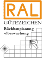 RAL, Gütegemeinschaft Rückbauplanung und Rückbauüberwachung