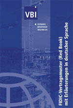FIDIC Red Book, Verband Beratender Ingenieure VBI, FIDIC-Vertragsmuster, Federation Internationale des Ingenieurs-Conseils, FIDIC, Beratende Ingenieure