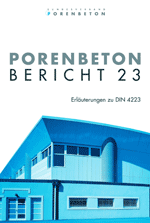 Porenbeton, Gasbeton, Porenbeton-Berichtsheft, Bundesverband Porenbeton, vorgefertigte bewehrte Bauteile, dampfgehärtetes Porenbeton, konstruktiver Ingenieurbau, Porenbeton-Dachplatenn, Deckenplatten, Gasbeton-Dachplatte, Deckenplatte