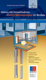 Broschüre, Elektro-Wärmepumpen, Wärmepumpe, Wärmepumpen, Wärmeerzeugung, Umweltwärme, Elektro-Wärme-Pumpe, Vereinigung der deutschen Zentralheizungswirtschaft e.V.