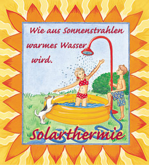 Kinderbuch, Solarthermie, Solaranlage, Fibel, Solarthermiefibel, Solarwärmeanlage, Sonnenenergie, Warmwasser, Solarwärmeanlagen