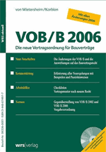 VOB 2006, Bauverträge, Bauvertrag, VOB/B, VOB/C, Kündigungsrecht, Insolvenz, Verjährungsfristen, Mängelansprüche, Verjährungsfrist, Vertragsrecht, Mustervertrag, Musterverträge, Musterschreiben