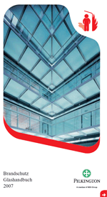 Brandschutz Glashandbuch 2007, Brandschutzglas, Brandschutzgläser, Brandschutzsystem, CE-Kennzeichnung, Brandschutzsysteme, Brandschutz-Isolierglas, transparenter Brandschutz