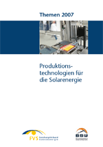 „Produktionstechnologien für die Solarenergie“ - Tagungsband des ForschungsVerbunds Sonnenenergie (FVS)