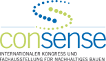 Consense, Internationaler Kongress und Fachausstellung für nachhaltiges Bauen