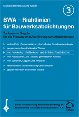 BWA-Band 3 der Richtlinien für Bauwerksabdichtungen 