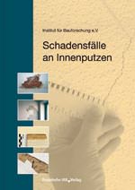 Schadensfälle an Innenputzen