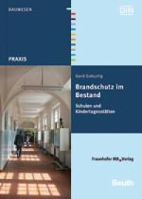 Brandschutz im Bestand. Schulen und Kindertagesstätten