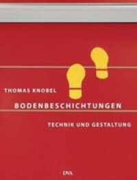
Buchvorstellung: Bodenbeschichtungen - Technik und Gestaltung