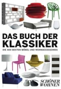 Designfibel mit den 500 besten Möbeln und Wohnaccessoires