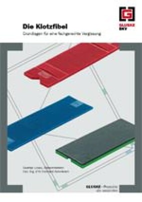 Klotzfibel - damit Verglasungsklötze nicht weiter unterschätzt werden