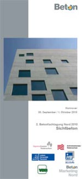 2. Betonfachtagung Nord 2010: Sichtbeton