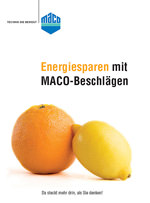 Was aber kann welcher Beschlag konkret zur Vermeidung von Heizenergieverlusten durch Wärmedämmung an Fenstern, Türen und Fensterläden beitragen? 