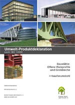 Umwelt-Produktdeklaration (EPD) "Baustähle: Offene Walzprofile und Grobbleche" (EPD-BFS 2010111 gemäß ISO 14025)