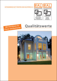Broschüre „Qualitätswerte“ von der RAL-Gütegemeinschaft Fenster und Haustüren