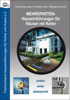 FHRK-Planungshilfe zu Hauseinführungskonzepten für Gebäude mit und ohne Keller