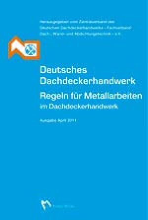 Regeln für Metallarbeiten im Dachdeckerhandwerk