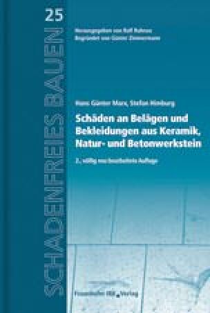 Schäden an Belägen und Bekleidungen aus Keramik, Natur- und Betonwerkstein