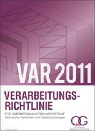Verarbeitungsrichtlinie für Wärmedämmverbundsysteme VAR 2011