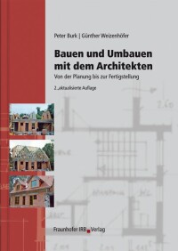 Buchvorstellung: Bauen und Umbauen mit dem Architekten