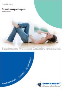 Centramat-Kataloge zu Zentralstaubsaugern und Wäscheabwurfsystemen