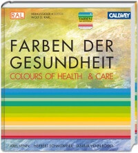 „Farben der Gesundheit“: Planungshandbuch für Gestalter im Gesundheitsbereich