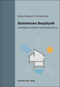 Fachbuchvorstellung: „Basiswissen Bauphysik”