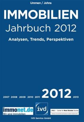 Immobilien Jahrbuch 2012: Experten warnen vor überbordendem Optimismus