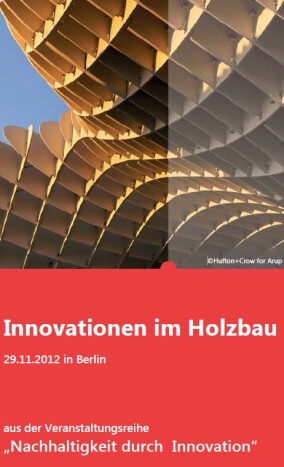 Holzbausymposium „Innovationen im Holzbau“ am 29.11.2012 in Berlin