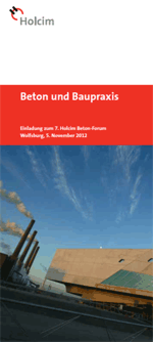 7. Holcim Beton-Forum „Beton und Baupraxis“