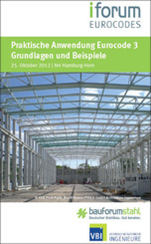 Bauforumstahl-Veranstaltungsreihe zu Eurocode 3 / DIN EN 1993 Stahlbau