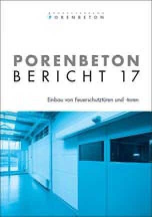 Einbau von Feuerschutztüren und -toren in Wände aus Porenbeton