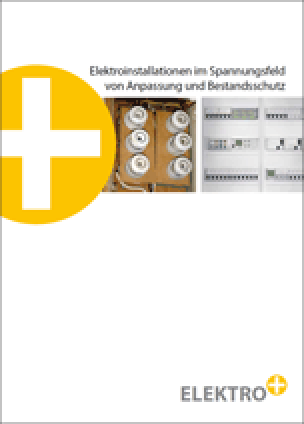 Broschüre: „Elektroinstallation im Spannungsfeld von Anpassung und Bestandsschutz“